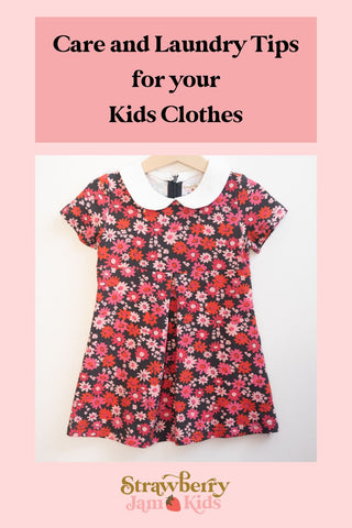 Care and Laundry Tips for your Kids clothes