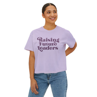 Raising Future Leaders Boxy Women's T-Shirt