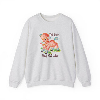 Felt Cute May Riot  Unisex Adult Sweatshirt