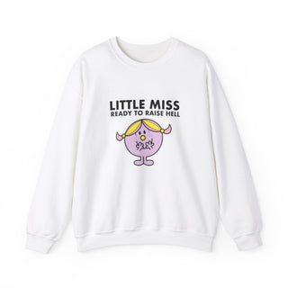 Little Miss Ready to Raise Hell Unisex Adult Sweatshirt