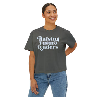 Raising Future Leaders Boxy Women's T-Shirt