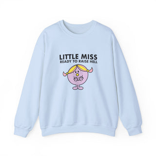 Little Miss Ready to Raise Hell Unisex Adult Sweatshirt
