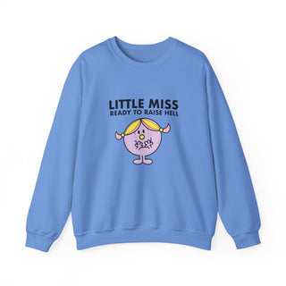 Little Miss Ready to Raise Hell Unisex Adult Sweatshirt
