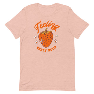 Feeling Berry Good Strawberry Unisex Adult T-Shirt